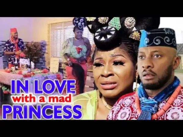 In Love With A Mad Princess Season 3&4 - 2019